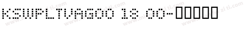 KSWPLTVAGO0 18 00字体转换